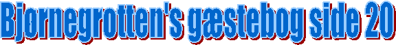 Bjrnegrotten's gstebog side 20