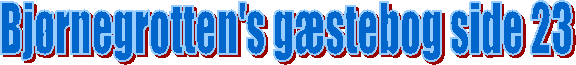 Bjrnegrotten's gstebog side 23