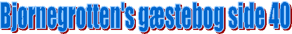 Bjrnegrotten's gstebog side 40