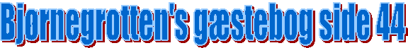 Bjrnegrotten's gstebog side 44