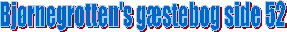Bjrnegrotten's gstebog side 52